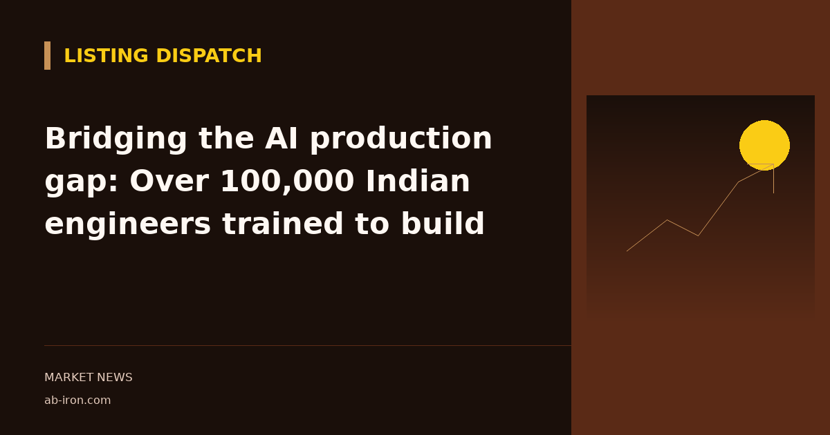 Bridging the AI production gap: Over 100,000 Indian engineers trained to build