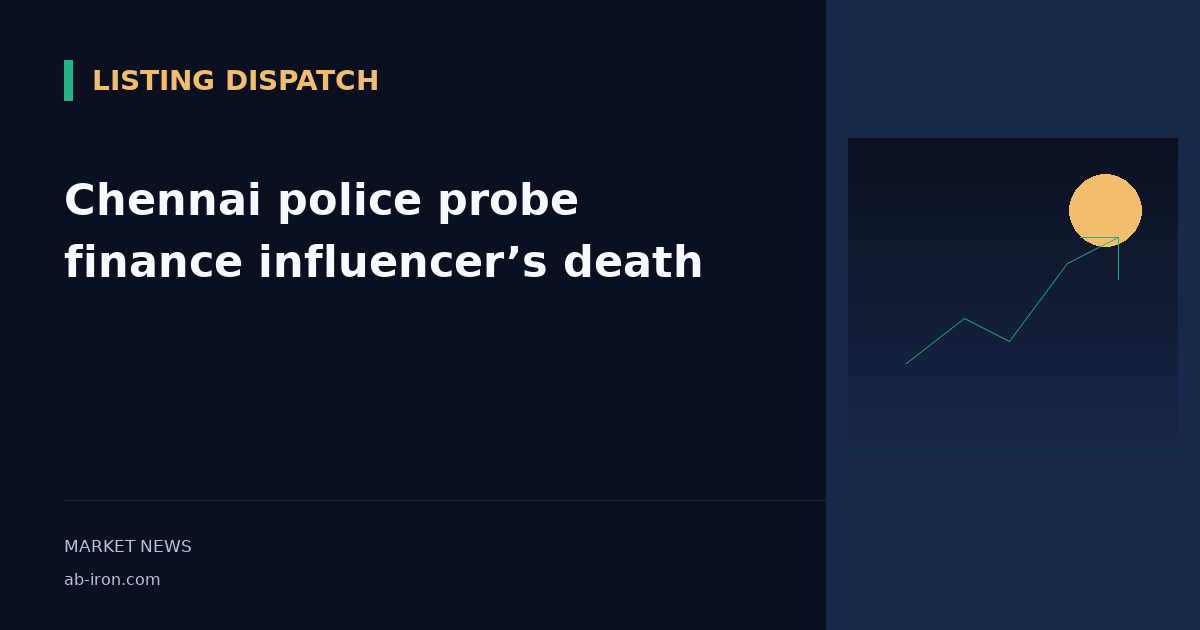 Chennai police probe finance influencer’s death
