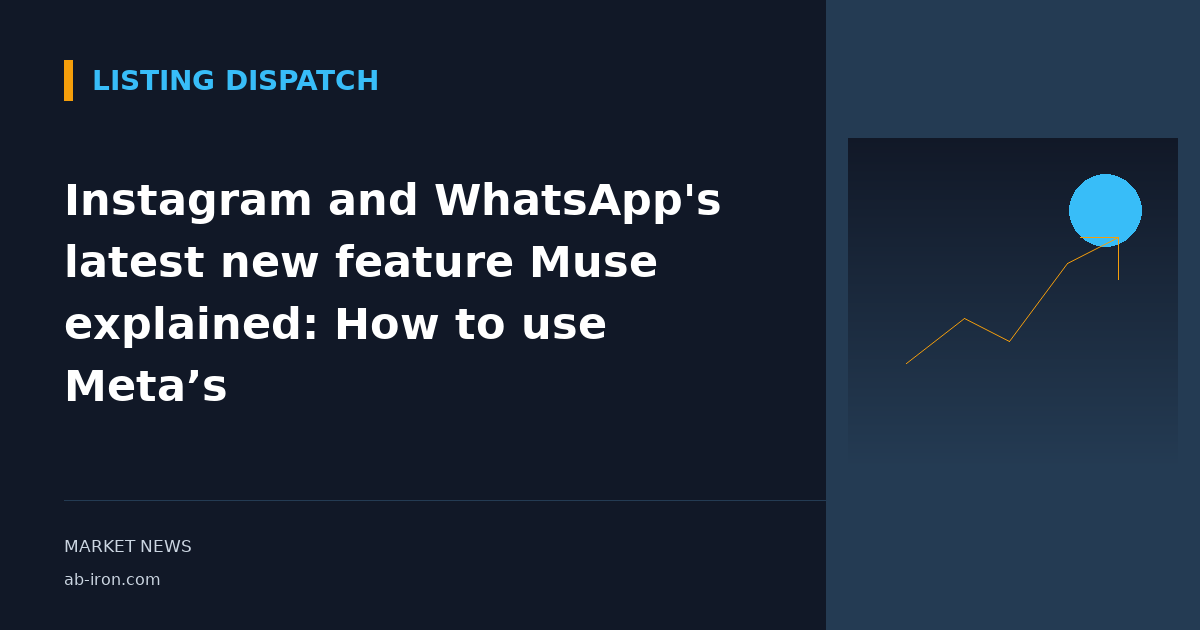 Instagram and WhatsApp's latest new feature Muse explained: How to use Meta’s